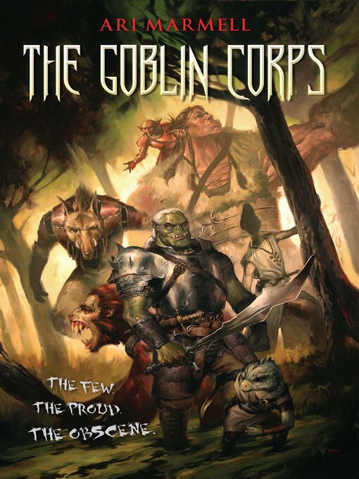 Title details for Goblin Corps by Ari Marmell - Available